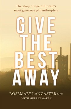 Give the Best Away - Lancaster, Rosemary; Watts, Murray
