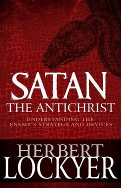 Satan the Antichrist - Lockyer, Herbert