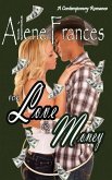 For Love or Money: A Contemporary Mid-Western Romance