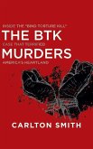 The Btk Murders: Inside the 