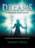 Dream Companion Study Guide: 13 Lessons for Individual or Group Study