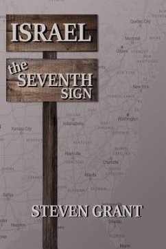 Israel the Seventh Sign - Grant, Steven