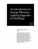 An Introduction to Energy Efficiency Lighting Upgrades for Buildings