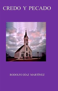 Credo Y Pecado - Diaz Martinez, Rodolfo