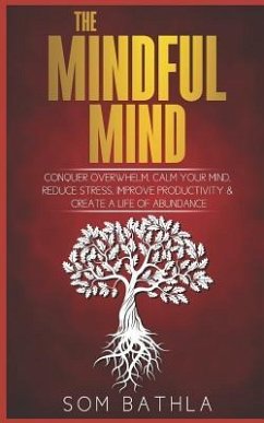 The Mindful Mind - Bathla, Som