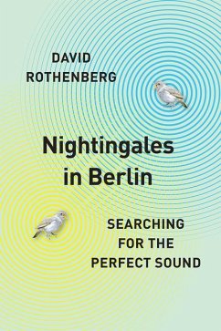 Nightingales in Berlin - Rothenberg, David