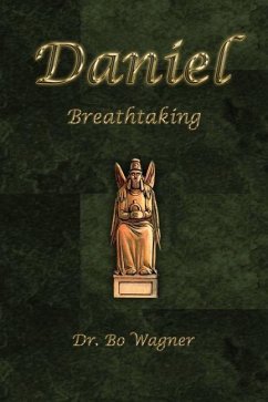 Daniel: Breathtaking - Wagner, Bo