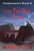 Enchantment's Reach 4: Into The Dark Flame: Into The Dark Flame