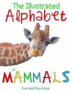 The Illustrated Alphabet of Mammals - Bine-Stock, Eve Heidi