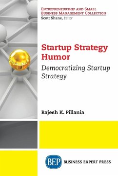 Startup Strategy Humor - Pillania, Rajesh K