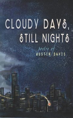 Cloudy Days, Still Nights - Davis, Austin