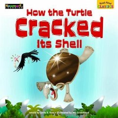 Read Aloud Classics: How the Turtle Cracked Its Shell Big Book Shared Reading Book - Ross, Linda B