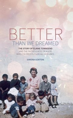 Better Than We Dreamed - Gorton, Simona