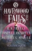 Havenwood Falls High Volume Four: A Havenwood Falls High Collection