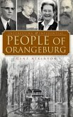 Interesting & Influential People of Orangeburg
