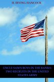 Uncle Sam’s Boys in the Ranks: Two Recruits in the United States Army (eBook, ePUB)