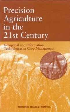 Precision Agriculture in the 21st Century - National Research Council; Board On Agriculture; Committee on Assessing Crop Yield Site-Specific Farming Information Systems and Research Opportunities