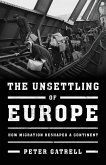 The Unsettling of Europe