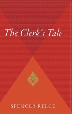 The Clerk's Tale - Reece, Spencer