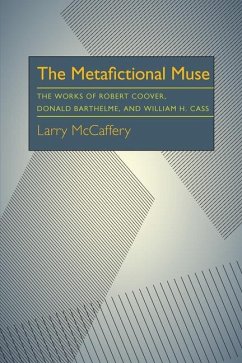 The Metafictional Muse - McCaffery, Larry