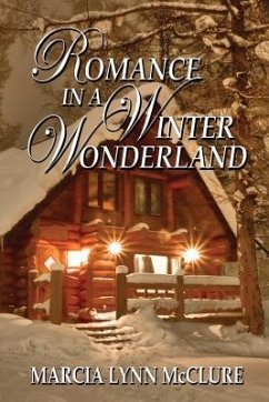 Romance in a Winter Wonderland - Mcclure, Marcia Lynn
