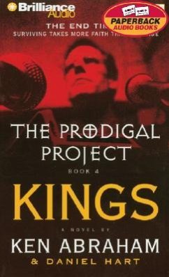 The Prodigal Project: Kings - Abraham, Ken; Hart, Daniel