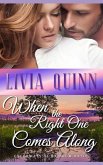 When the Right One Comes Along: A small town family romance