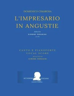 Cimarosa: L'Impresario in Angustie: (Riduzione Canto E Pianoforte - Vocal Score) - Diodati, Giuseppe Maria; Cimarosa, Domenico