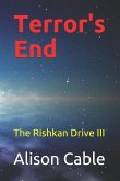 Terror's End: The Rishkan Drive III