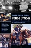 Training the 21st Century Police Officer