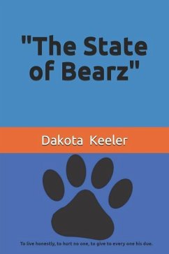 The State of Bearz - Keeler, Dakota James Owen