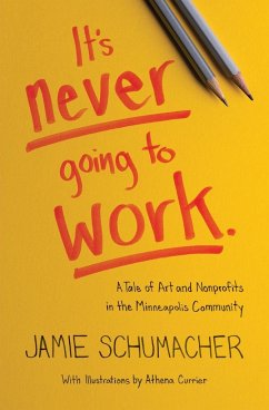 It's Never Going to Work - Schumacher, Jamie