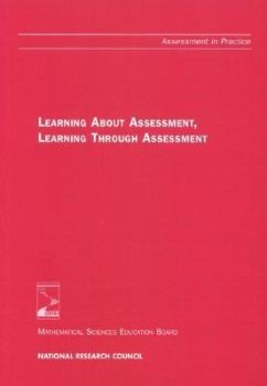 Learning about Assessment, Learning Through Assessment - National Research Council; Mathematical Sciences Education Board; Bryant, Deborah; Driscoll, Mark