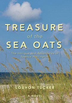 Treasure of the Sea Oats - Tucker, Louhon