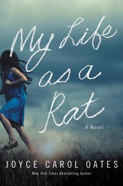 My Life as a Rat - Oates, Joyce Carol