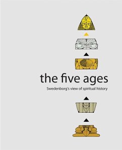The Five Ages - Swedenborg, Emanuel; Johnson, P L