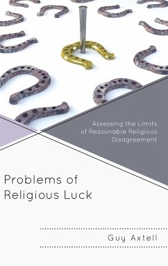 Problems of Religious Luck - Axtell, Guy