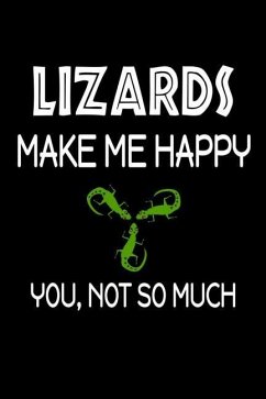 Lizards Make Me Happy, You, Not So Much - James, Jeremy