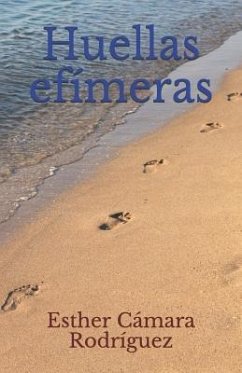 Huellas efímeras - Cámara Rodríguez, Esther