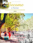 Art Book and Color Reference for Coloring Book. Become a Painter. Vol 1+2, Nature Is Beautiful + Painted France. Book A: Art For Adults and Gifted Kid