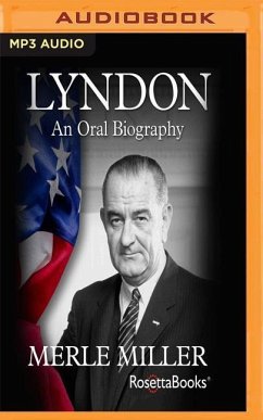Lyndon: An Oral Biography - Miller, Merle
