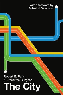 The City - Park, Robert E; Burgess, Ernest W