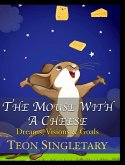 The Mouse With A Cheese