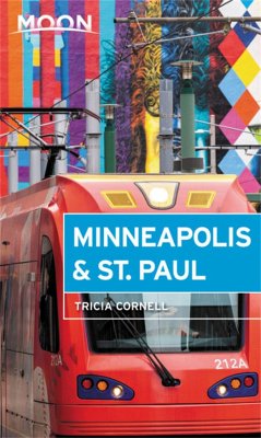 Moon Minneapolis & St. Paul (Fourth Edition) - Cornell, Tricia