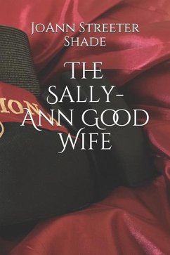 The Sally-Ann Good Wife - Streeter Shade, Joann
