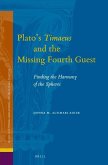Plato's Timaeus and the Missing Fourth Guest