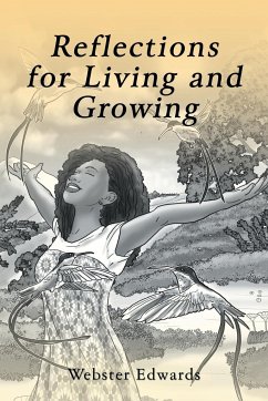 Reflections for Living and Growing - Edwards, Webster