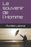 Le souvenir de l'Homme