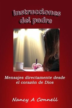 Instrucciones del padre - Connell, Nancy A.