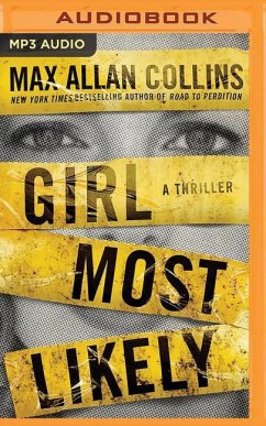 Girl Most Likely: A Thriller - Collins, Max Allan